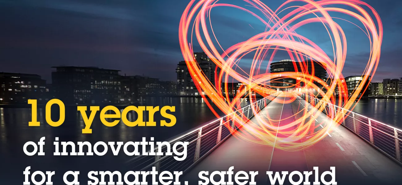 10 years of innovating for a smarter, safer world